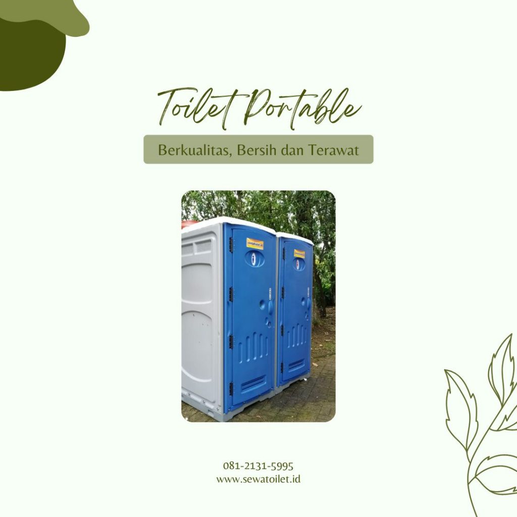 Menyewakan Toilet Portable Bersih Curug Bogor Barat