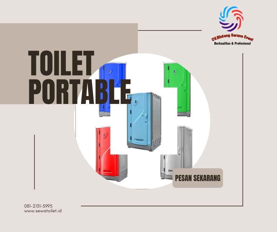 Sewa Toilet Portable Fasilitas Lengkap Siap Pakai Jakarta