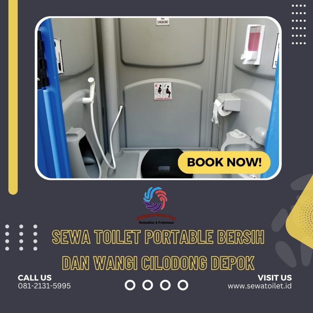 Sewa Toilet Portable Bersih Dan Wangi Cilodong Depok