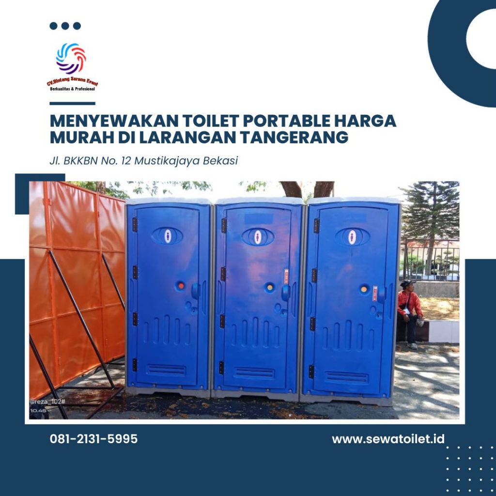 Menyewakan Toilet Portable Harga Murah Di Larangan Tangerang
